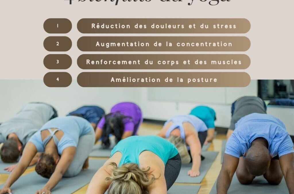 Les 4 bienfaits du YOGA