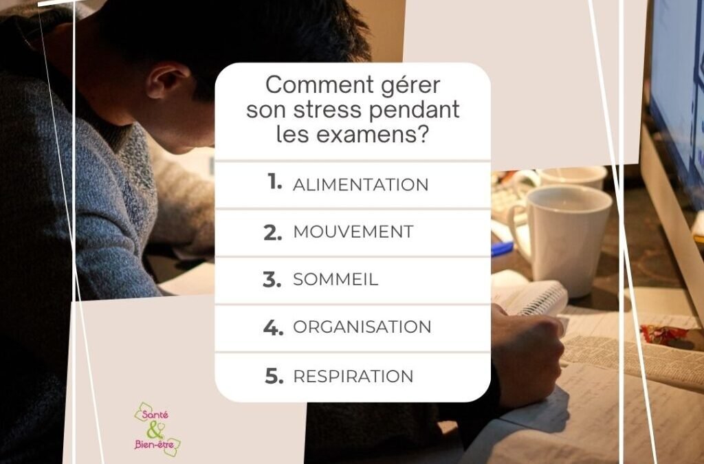 Les examens peuvent être une source de stress importante